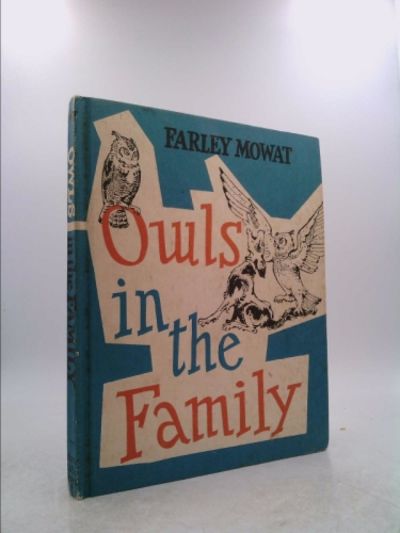 Owls In The Family By Mowat Farley Illustrated By Frankenberg Robert 1961