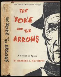 cover of The Yoke and the Arrows: A Report on Spain