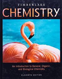 cover of Chemistry: An Introduction to General, Organic, and Biological Chemistry