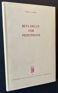 Beta Decay for Pedestrians (In Dustjacket)