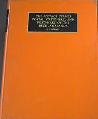 image of The Postage Stamps, Postal Stationery, and Postmarks of the Bechuanaland