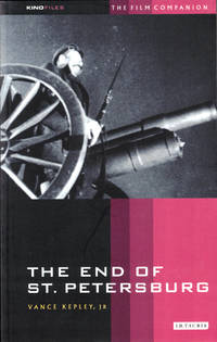 The End of St. Petersburg by Vance Kepley - Paperback - 2003 - from Kenneth Mallory Bookseller. ABAA (SKU: 34745)