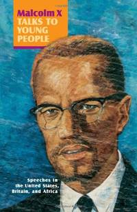 Malcolm X Talks to Young People by Malcolm X