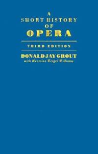 A Short History of Opera