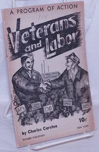 image of Veterans and labor: a program of action