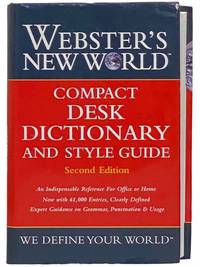 Webster's New World Compact Desk Dictionary and Style Guide: Second Edition