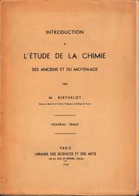cover of Introduction a l'Etude de la Chimie des Anciens et du Moyen-Age. Nouveau tirage