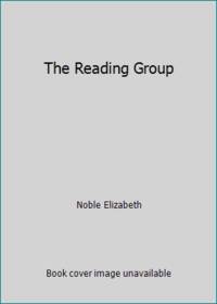 The Reading Group by Noble, Elizabeth - 2002