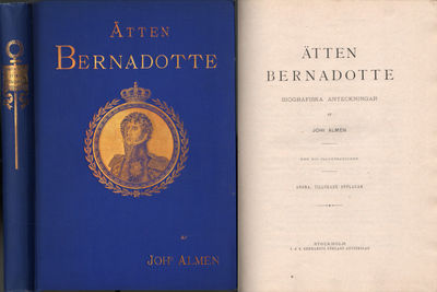 ÄTTEN BERNADOTTE (I-II). Biografiska anteckningar.