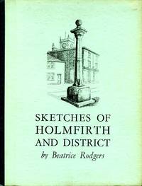 image of Sketches of Holmfirth and Disrict