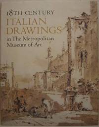 18th Century Italian Drawings in The Metropolitan Museum of Art