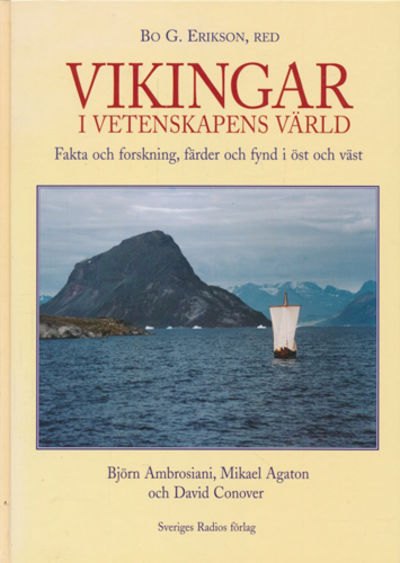 Vikingar i vetenskapens värld. Fakta och…