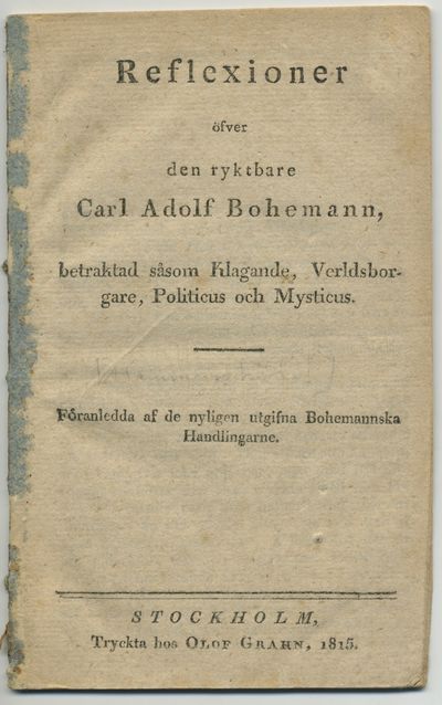 Reflexioner öfver den ryktbare Carl Adolf…