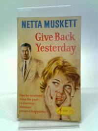 Give Back Yesterday