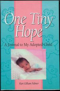 image of One Tiny Hope: A Journal to My Adopted Child