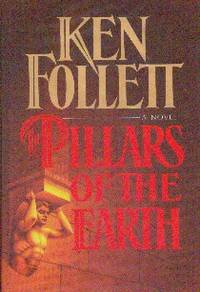 The Pillars Of The Earth by Follett, Ken - 1989