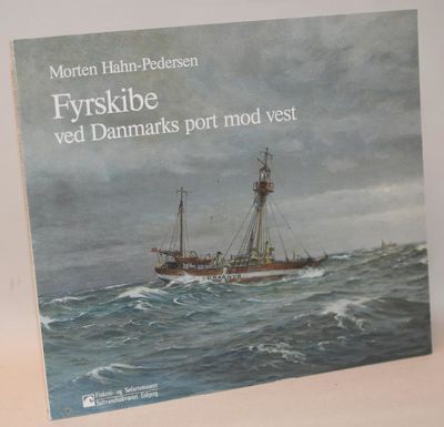 Fyrskibe ved Danmarks port mod vest.