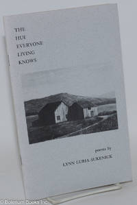 cover of The Hue Everyone Living Knows: Poems