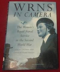 image of The WRNS in Camera: The Women's Royal Naval Service in the Second World War