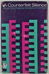 A Counterfeit Silence selected poems 1st Edition