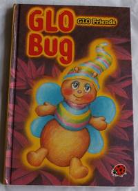 GLO Bug's greatest day (GLO Friends)