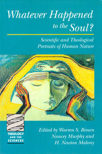image of Whatever Happened to the Soul? Scientific and Theological Portraits of Human Nature