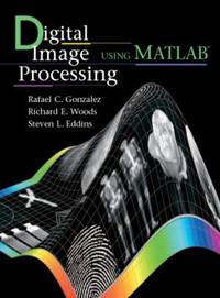 Digital Image Processing Using MATLAB(R)