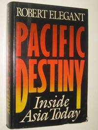 cover of Pacific Destiny : Inside Asia Today