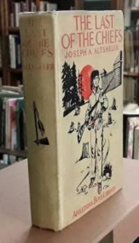 image of The Last of the Chiefs (1912) A Story of the Great Sioux War