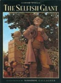 The Selfish Giant by Oscar Wilde - 1995-01-01