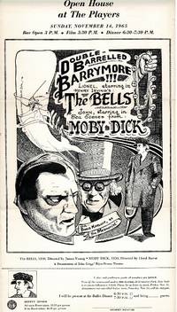 Open House at The Players ... Double barrelled Barrymore!!! Lionel, starring in Henry Irving's: The Bells. John, staring in Sea Scenes from: Moby-Dick