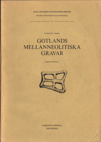 GOTLANDS MELLANNEOLITISKA GRAVAR. The…