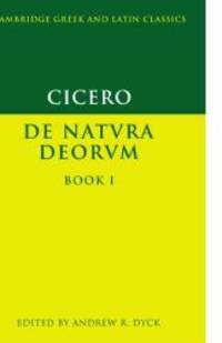 Cicero: De Natvra Deorvm, Book 1 by Marcus Tullius Cicero - 2003-02-09