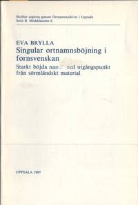 Singular ortnamnsböjning i fornsvenskan. Starkt…