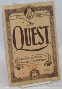 image of The quest, against vaccination and cruel vivisection, July 1926. Vol. 1, no. 2