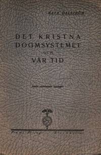 Det kristna dogmsystemet och vår tid.