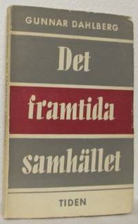 Det framtida samhället. Kortfattad…