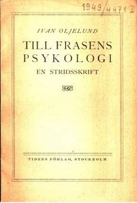 Tillfrasens psykologi. En stridsskrift.