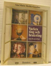 Vackra ting och bruksting. Från 10- och 20-tal.