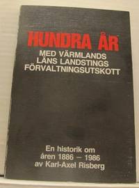 Hundra år med Värmlands läns landstings…