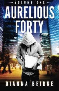 Aurelious Forty: Volume One