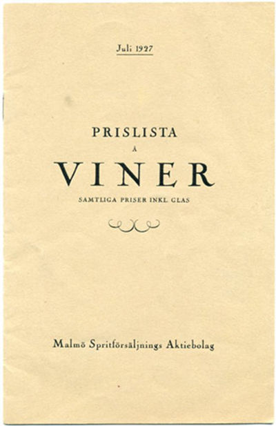 Prislista å viner. Juli 1927. Samtliga priser…