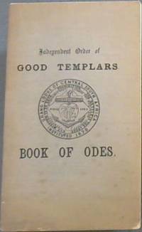 image of Independent Order of Good Templars. Book of Odes