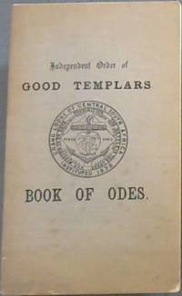 Independent Order of Good Templars.  Book of Odes