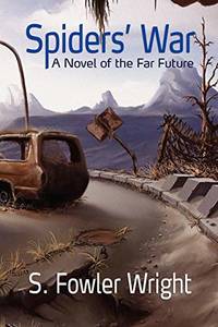 Spiders' War: A Novel of the Far Future
