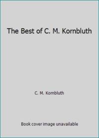 image of The Best of C. M. Kornbluth