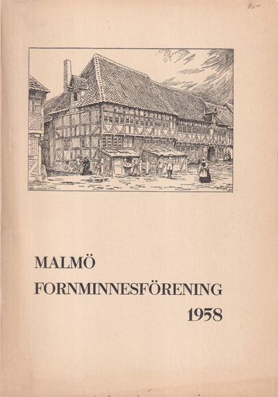 Malmö Fornminnesförening. Årsskrift 1958.…