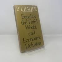 Equality, the Third World, Economic Delusion
