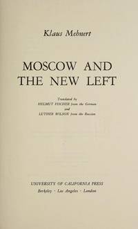 Moscow And The New Left