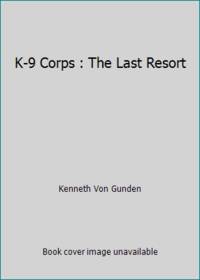 image of K-9 Corps : The Last Resort